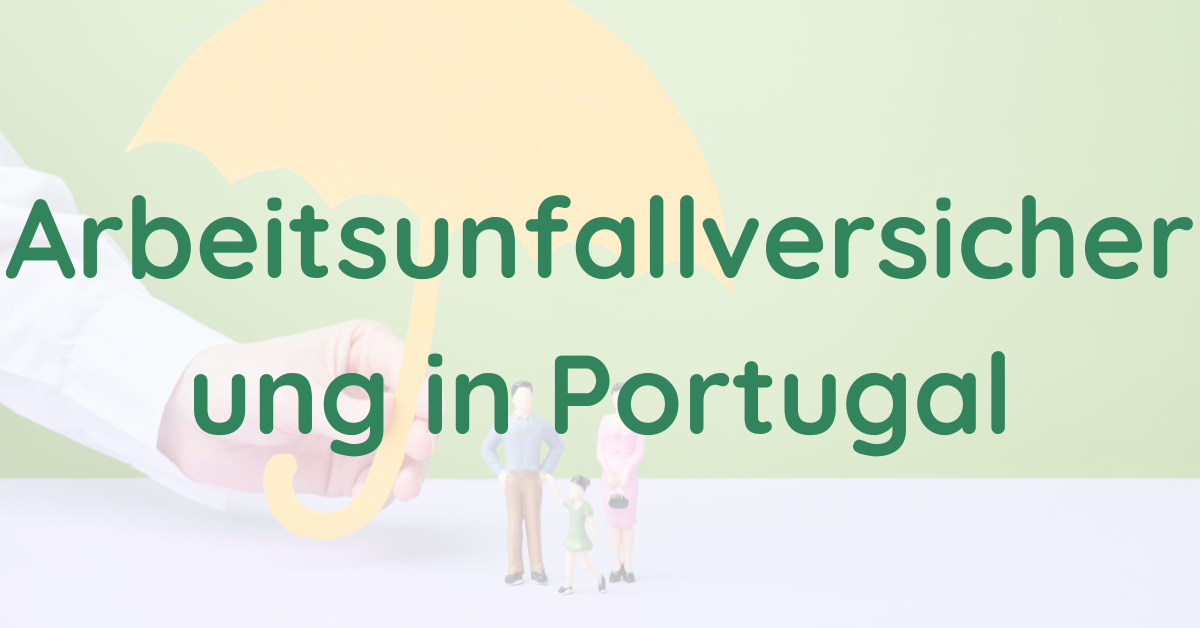 Arbeitsunfallversicherung in Portugal