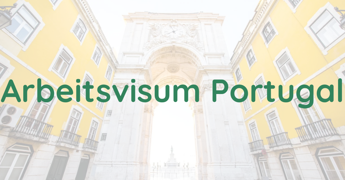 Arbeitsvisum Portugal