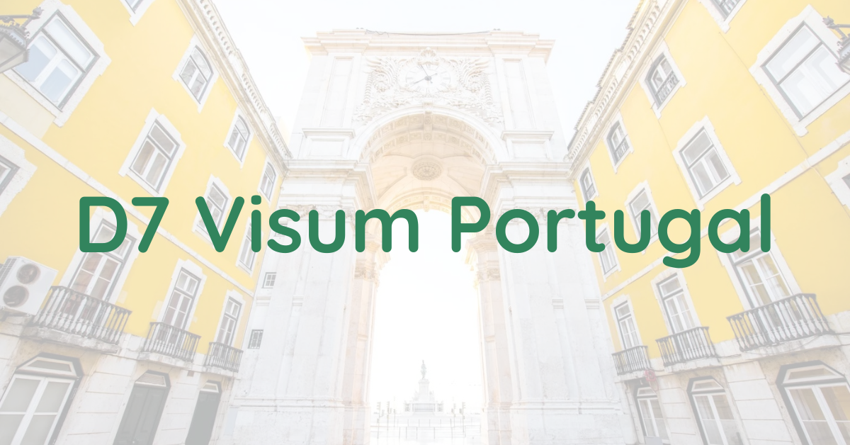 D7 Visum Portugal