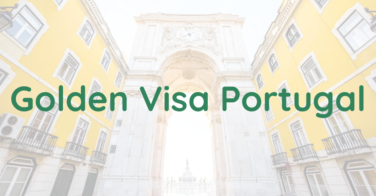 Golden Visa Portugal