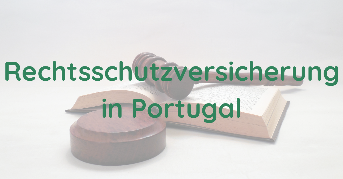 Rechtsschutzversicherung in Portugal